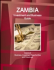 Image for Zambia Investment and Business Guide Volume 2 Business, Investment Opportunities and Incentives
