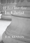 Image for What We Are in Christ