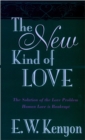 Image for New Kind of Love: The Solution of the Love Problem