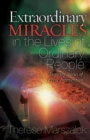 Image for Extraordinary Miracles in the Lives of Ordinary People