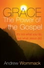 Image for Grace The Power of the Gospel