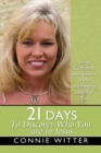 Image for 21 Days to Discover Who You Are in Jesus : Living Confident and Secure in His Unchanging Love for You