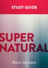 Image for Supernatural: A Study Guide