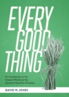 Image for An Introduction to the Material World and the Comm on Good for Christians