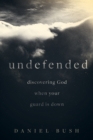 Image for Discovering God when Your Guard Is Down