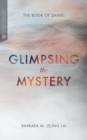 Image for Glimpsing the Mystery