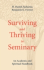 Image for Surviving and Thriving in Seminary