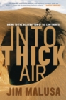 Image for Into thick air  : biking to the bellybutton of six continents