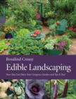 Image for Edible Landscaping : Now You Can Have Your Gorgeous Garden and Eat It Too!