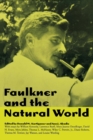 Image for Faulkner and the Natural World