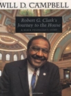 Image for Robert G. Clark&#39;s Journey to the House