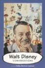 Image for Walt Disney : Conversations