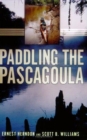 Image for Paddling the Pascagoula