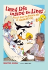 Image for Living life inside the lines  : tales from the golden age of animation