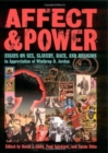 Image for Affect and Power : Essays on Sex, Slavery, Race, and Religion