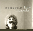Image for Early Escapades