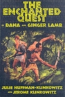Image for The Enchanted Quest of Dana and Ginger Lamb