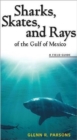 Image for Sharks, Skates, and Rays of the Gulf of Mexico