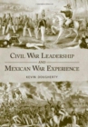 Image for Civil War Leadership and Mexican War Experience