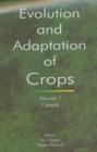 Image for Evolution and adaptation of cropsVol 1: Cereals : v. 1 : Cereals