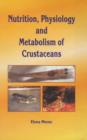 Image for Nutrition, Physiology and Metabolism in Crustaceans