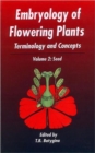Image for Embryology of Flowering Plants: Terminology and Concepts, Vol. 2