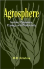 Image for Agrosphere : Nutrient Dynamics, Ecology and Productivity