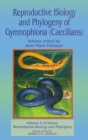 Image for Reproductive Biology and Phylogeny of Gymnophiona: Caecilians