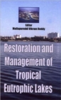 Image for Restoration and management of tropical eutrophic lakes