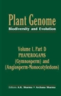 Image for Plant Genome: Biodiversity and Evolution Vol. 1, Part D : Phanerogams (Gymnosperm and Angiosperm-Monocotyledons)