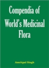 Image for Compendia of World&#39;s Medicinal Flora