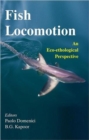 Image for Fish locomotion  : an eco-ethological perspective