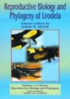 Image for Reproductive biology and phylogeny of Urodela / volume edited by David M. Sever