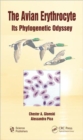 Image for The avian erythrocyte  : its phylogenetic odyssey
