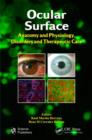 Image for Ocular surface  : anatomy and physiology, disorders and therapeutic care