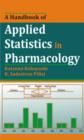 Image for A handbook of applied statistics in pharmacology
