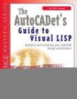 Image for The AutoCADet&#39;s guide to Visual LISP