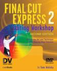 Image for Final Cut Express 2 Editing Workshop