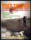 Image for Video shooter  : storytelling with DV, HD, and HDV cameras