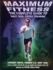 Image for Maximum Fitness : The Complete Guide to Navy SEAL Cross Training