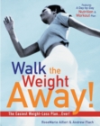 Image for Walk the Weight Away!