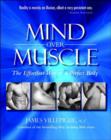 Image for Mind over muscle  : the effortless way to a perfect body