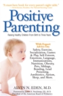 Image for Positive Parenting : Raising Healthy Children From Birth to Three Years