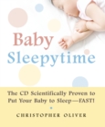 Image for Baby Sleepytime : The CD Scientifically Proven to Put Your Baby to Sleep--Fast