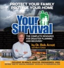 Image for Your Survival : Protect Yourself from Tornadoes, Earthquakes, Flu Pandemics, and other Disasters