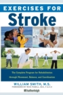 Image for Exercises For Stroke : Safe and Effective Exercise Plan for Improved Movement, Balance, and Coordination for Men and Women Recovering from