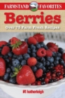 Image for Berries: Farmstand Favorites : Over 75 Farm-Fresh Recipes
