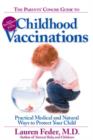 Image for The parents&#39; concise guide to vaccinations: practical medical and natural ways to protect your child