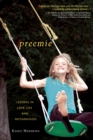 Image for Preemie : Lessons in Love, Life, and Motherhood