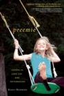 Image for Preemie: lessons in love, life and motherhood